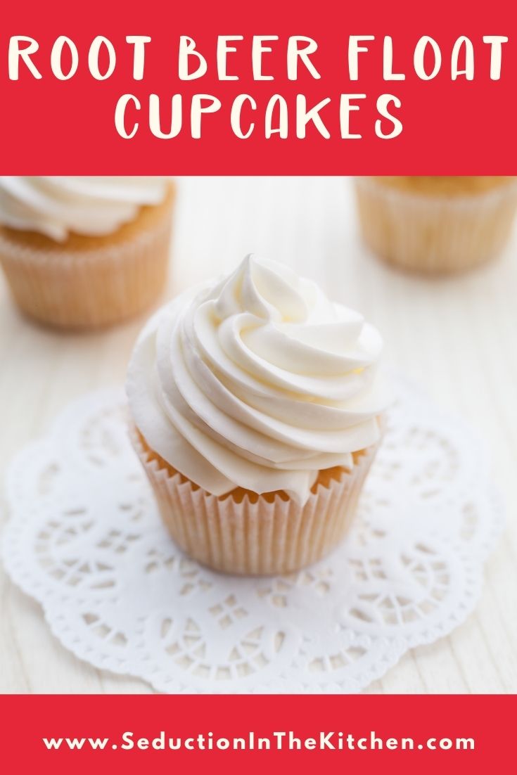 Root Beer Float Cupcakes {Best Cupcake Recipe}