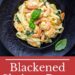 Blackened Shrimp Pasta {Creamy Cajun Shrimp Pasta}