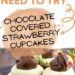 Chocolate Covered Strawberry Cupcakes {Easy Cupcake Recipe}