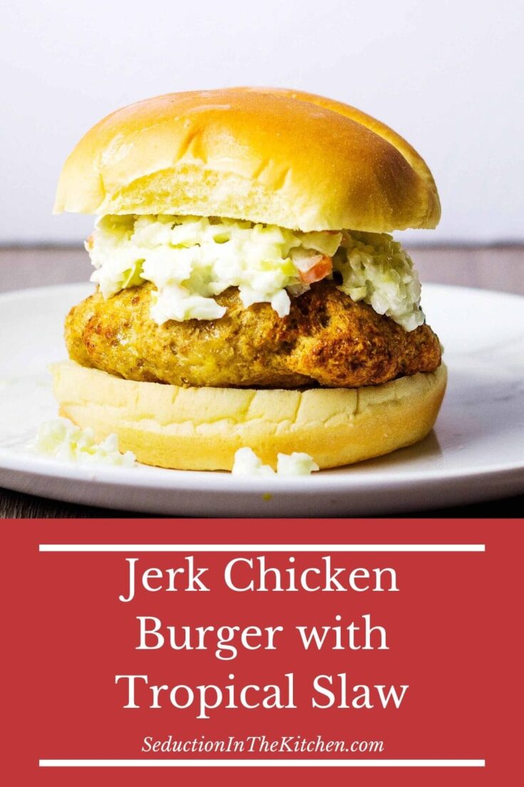 Jerk Chicken Burger With Tropical Slaw {BurgerMonth}