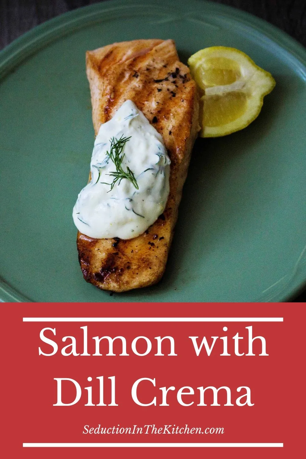 Salmon with Dill Crema pin