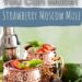 Strawberry Moscow Mule {Best Moscow Mule Recipe}