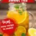 Old Fashion Sweet Tea {The House Wine Of The South}