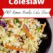 Chinese Coleslaw {AKA Ramen Noodle Cole Slaw}