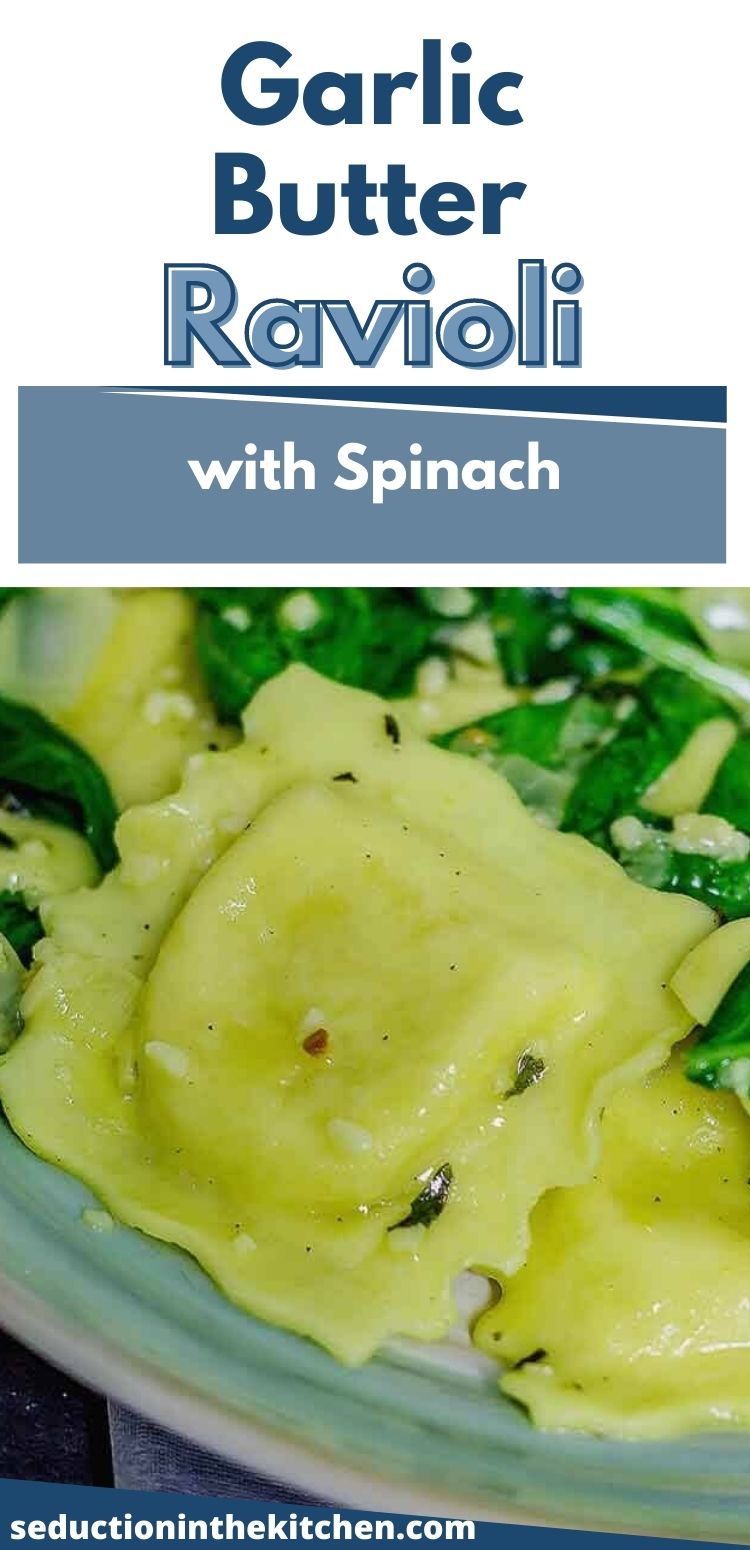 Garlic Butter Ravioli With Spinach {Easy Pasta Dish}