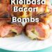 Kielbasa Bacon Bombs {Easy Bacon Bomb Recipe}