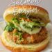 Mexican Salmon Burger With Slaw {South Of The Border Mexican Burger}