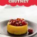 Chocolate Cherry Almond Chutney {Topping For Dessert Cups}