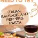 Italian Sausage and Peppers Pasta {Easy Sausage Recipe}