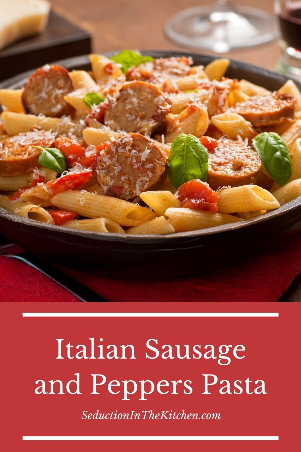 Italian Sausage and Peppers Pasta {Easy Sausage Recipe}