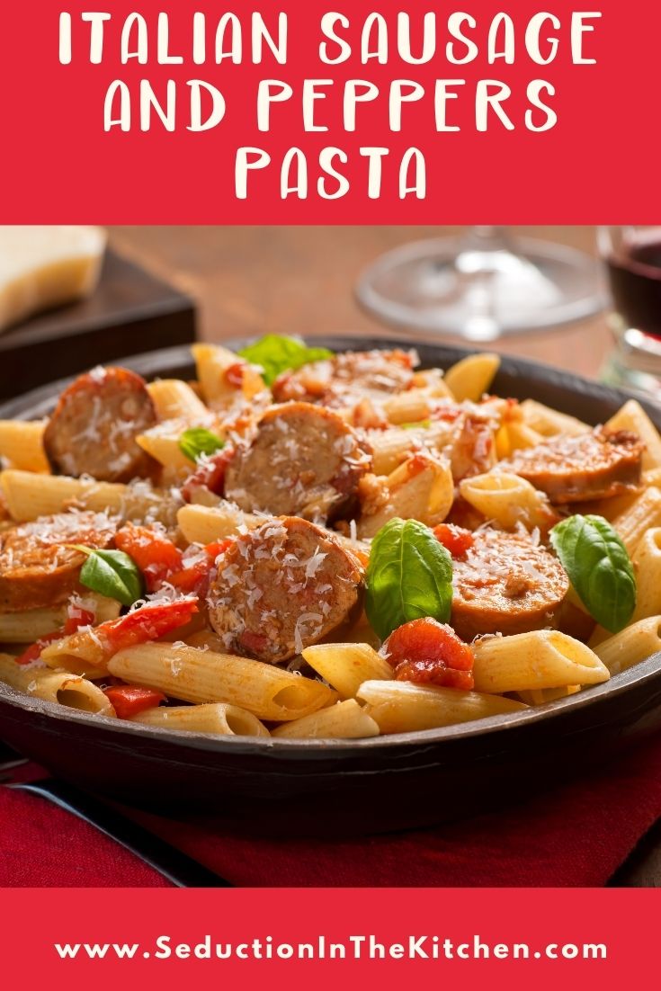 Italian Sausage and Peppers Pasta {Easy Sausage Recipe}