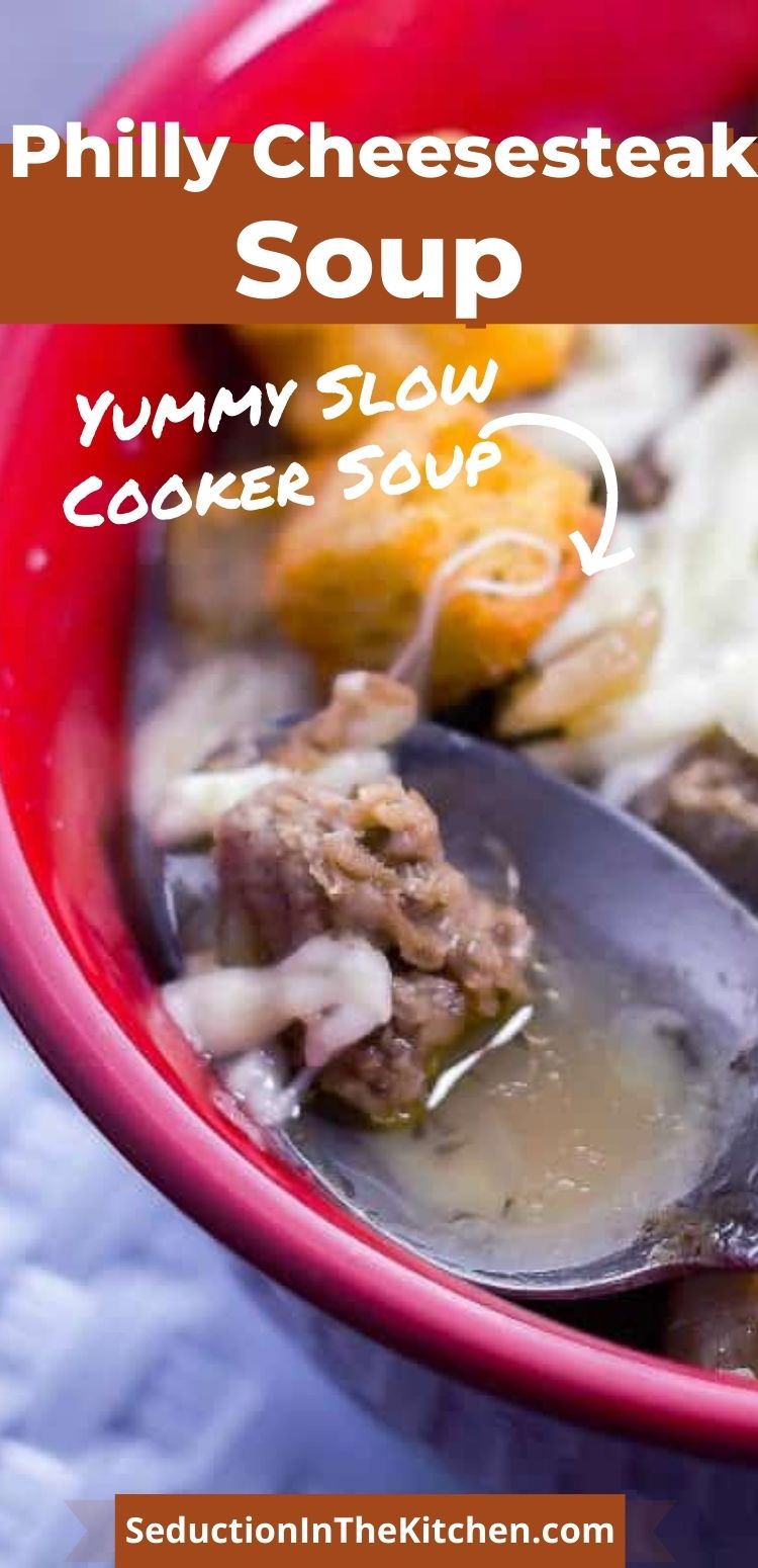 Slow Cooker Philly Cheesesteak Soup {Easy Steak Soup}