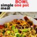 Pork Spring Roll Bowl {Simple One Dish Meal}