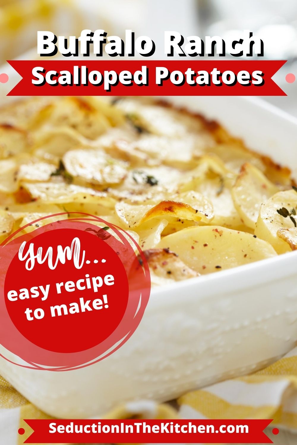 Buffalo Ranch Scalloped Potatoes {Simple Potato Side Dish}