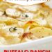 Buffalo Ranch Scalloped Potatoes {Simple Potato Side Dish}