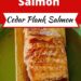 Spiced Maple Salmon {Easy Cedar Plank Salmon}