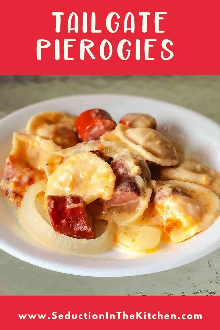 Tailgate Pierogies with Kielbasa, Bacon, and Onions