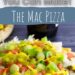 The Mac Pizza {Easy Cheeseburger Pizza Recipe}