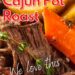 Slow Cooker Cajun Pot Roast {Easy Pot Roast Recipe}