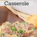 Tuna Noodle Casserole {Easy Casserole Recipe}