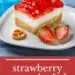 Strawberry Pretzel Salad {Easy Summer Dessert}
