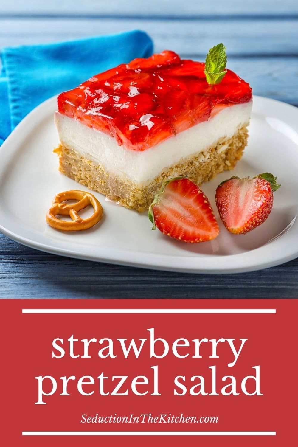 Strawberry Pretzel Salad {Easy Summer Dessert}